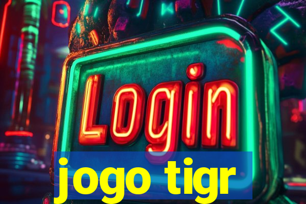 jogo tigr